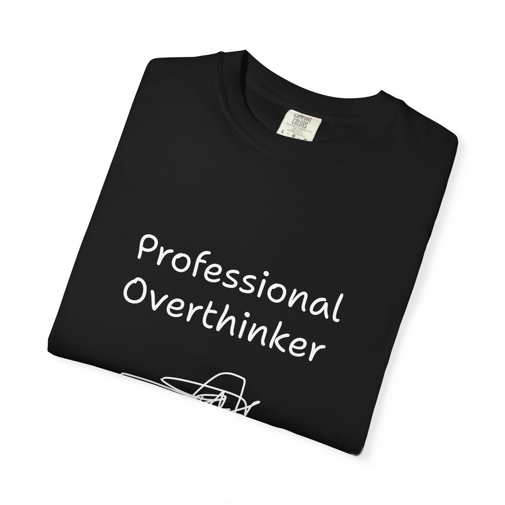Professional Overthinker T-Shirt