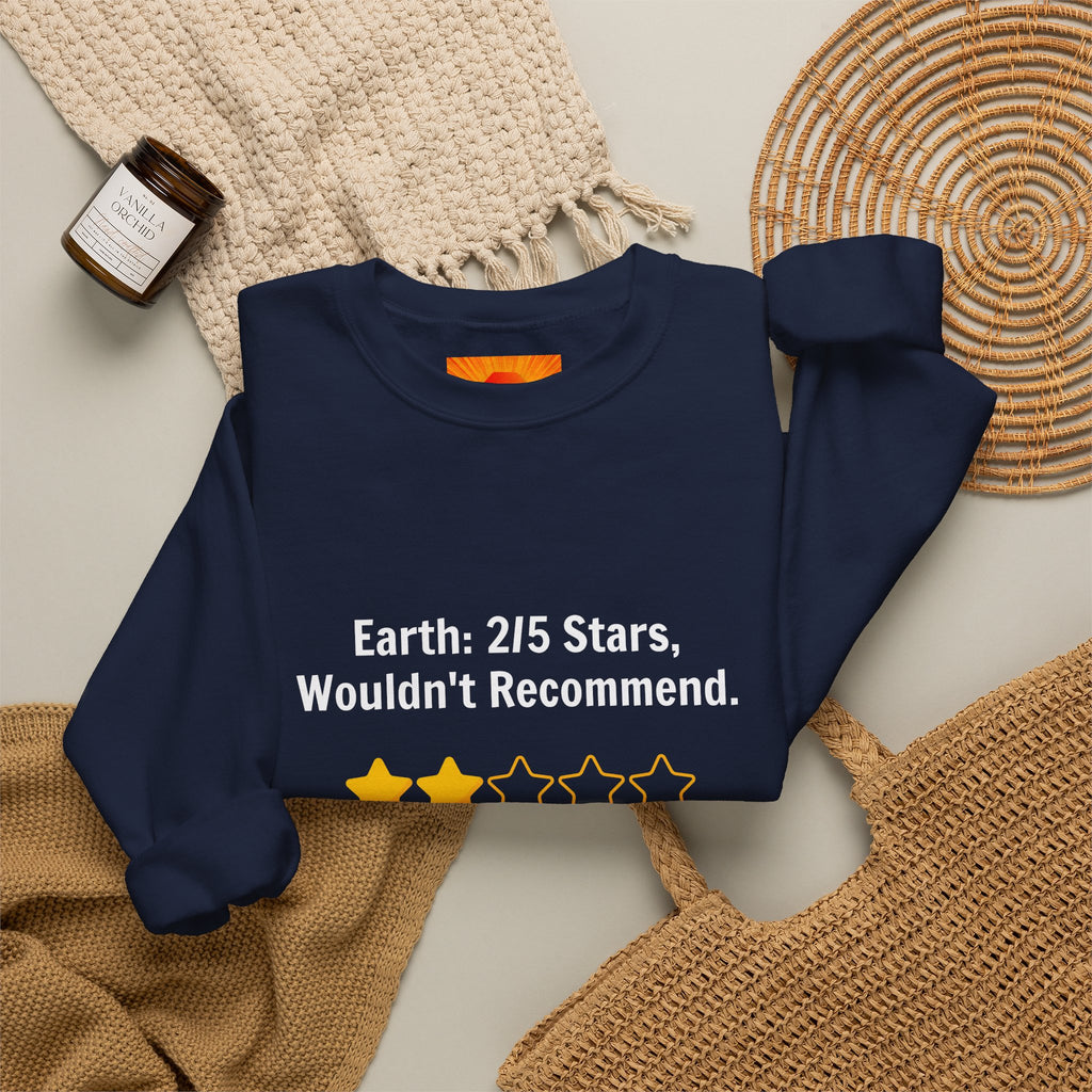 Crewneck Sweatshirt — "Earth: 2/5 Stars, Wouldn't Recommend" Funny Rating Graphic