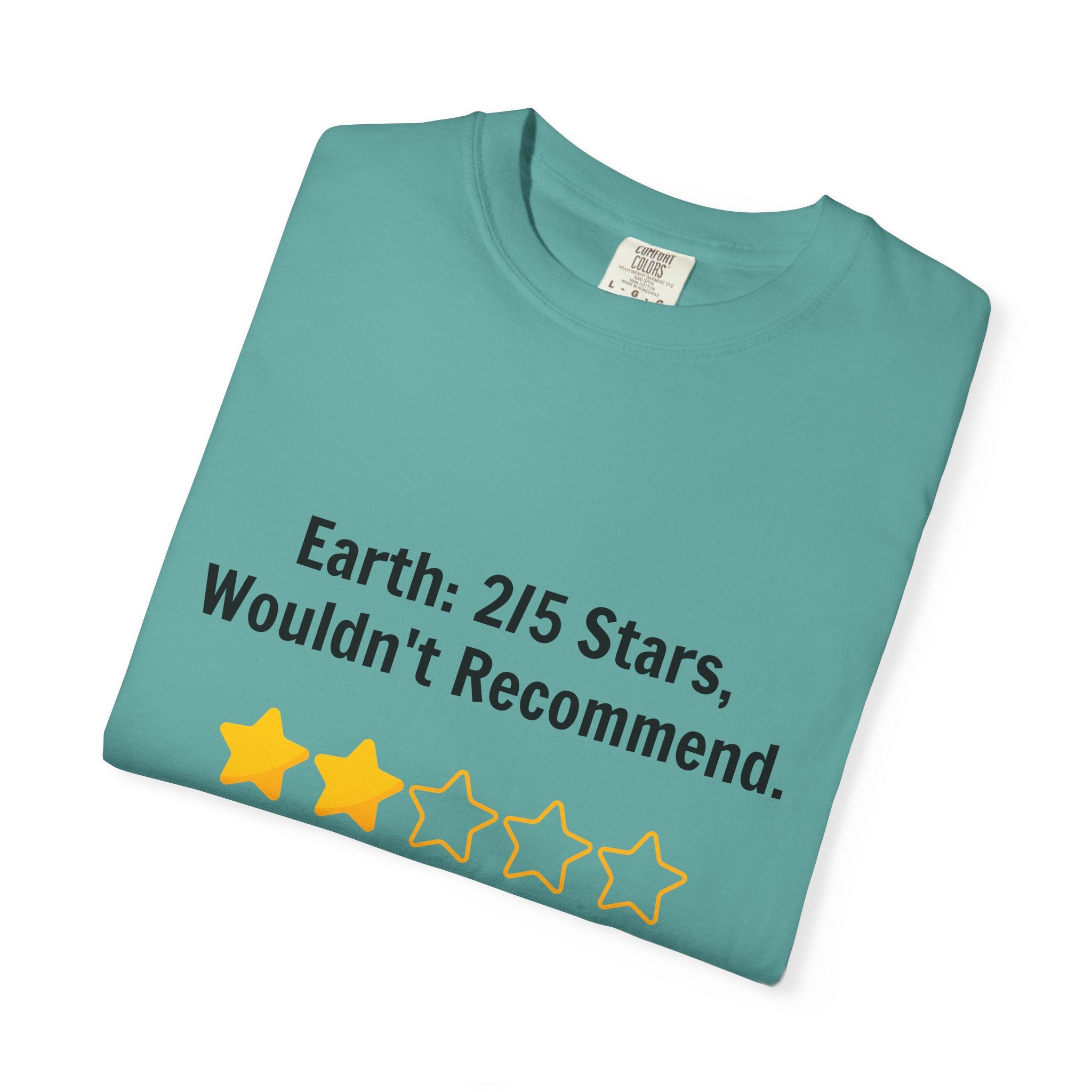 Earth 2/5 Stars T-Shirt — "Wouldn't Recommend" Funny Review Tee