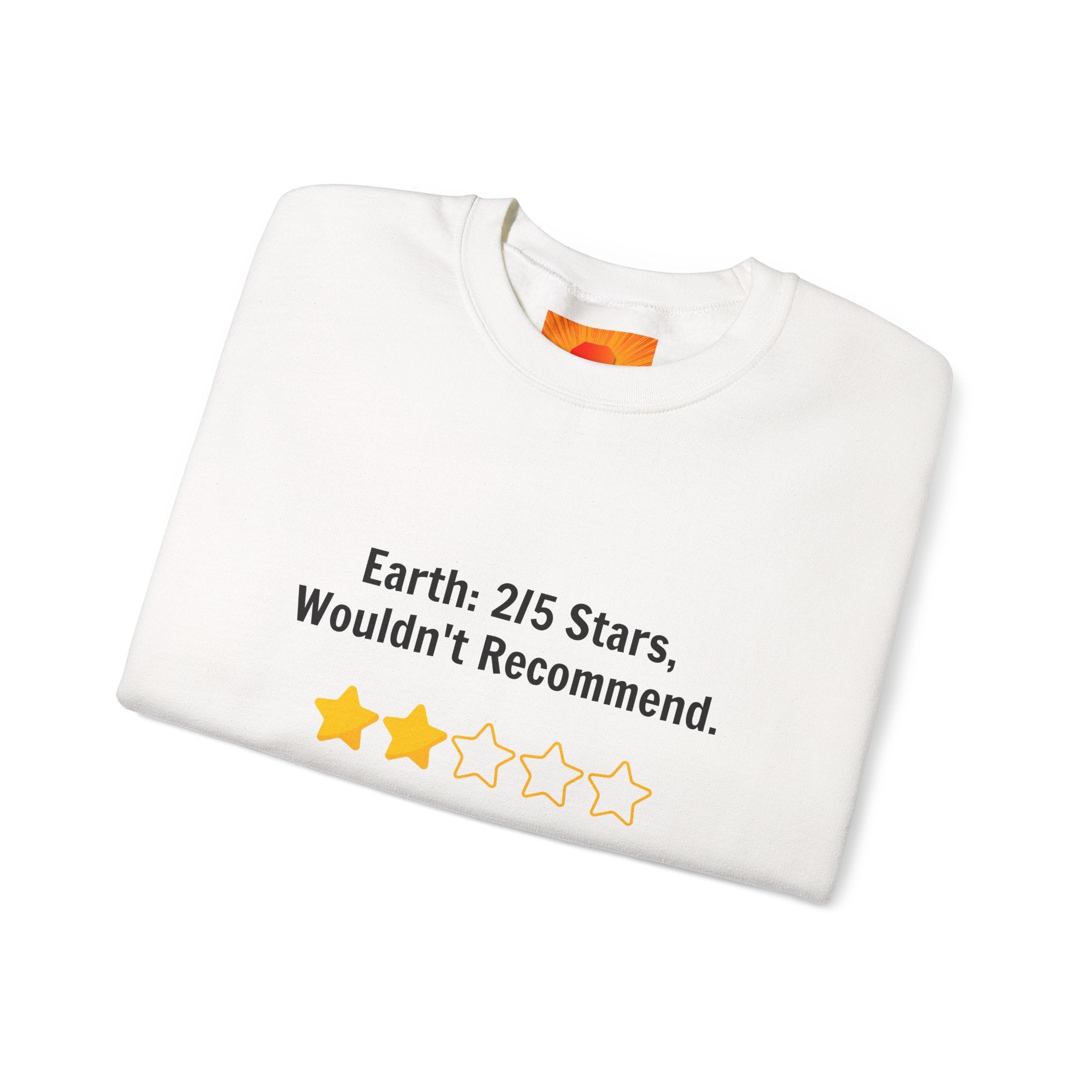 Crewneck Sweatshirt — "Earth: 2/5 Stars, Wouldn't Recommend" Funny Rating Graphic