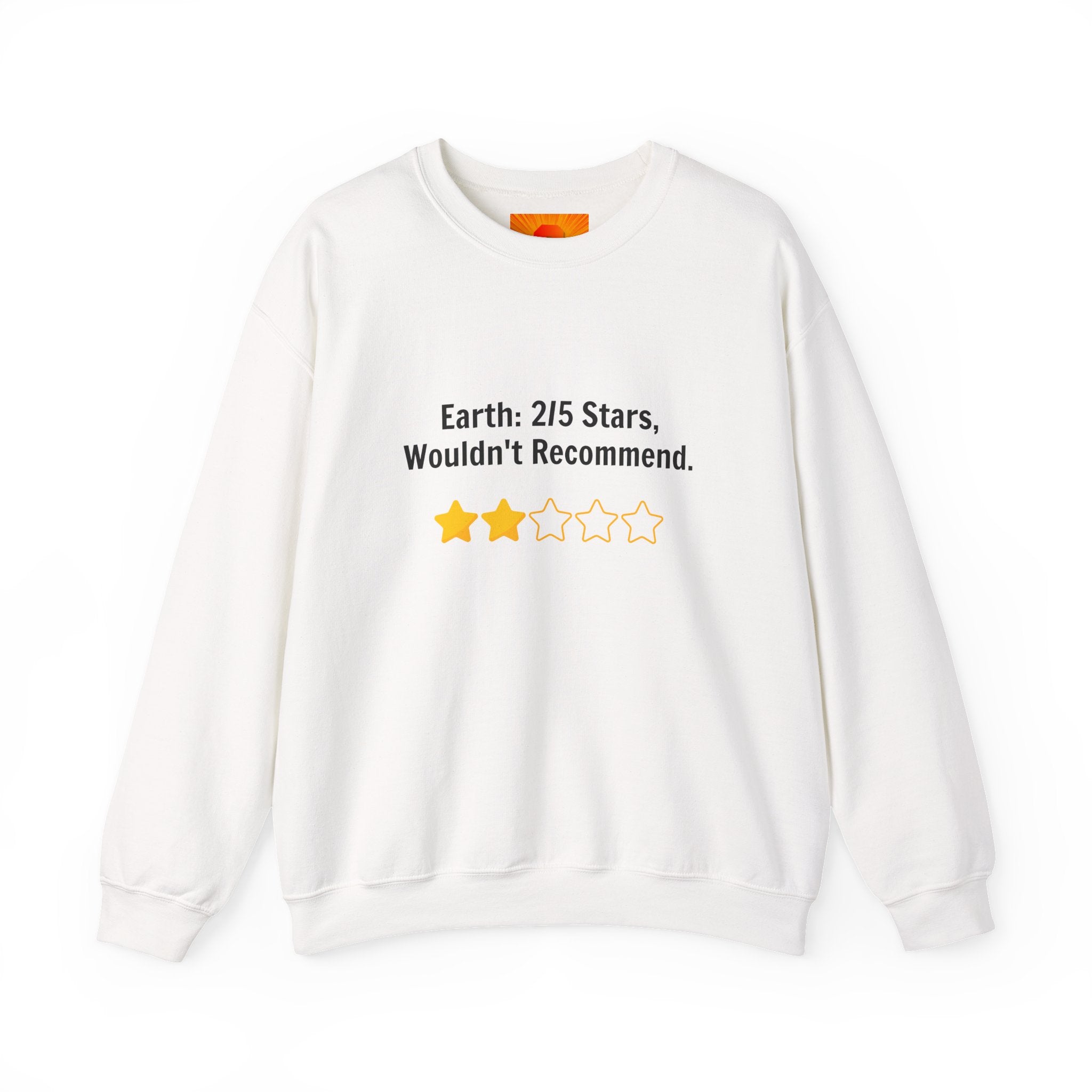 Crewneck Sweatshirt — "Earth: 2/5 Stars, Wouldn't Recommend" Funny Rating Graphic