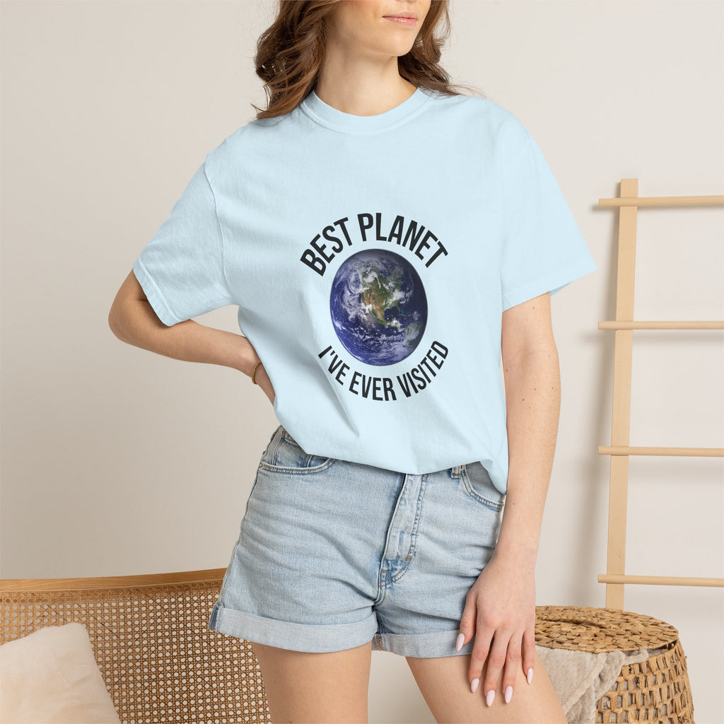Best Planet I've Ever Visited T-Shirt