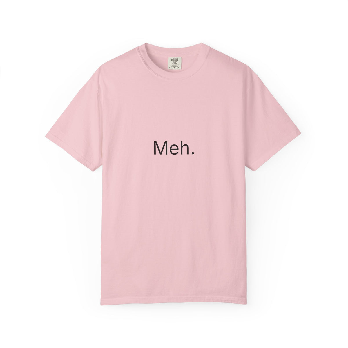 Meh. Minimalist Graphic Tee — Casual Funny Statement T-Shirt