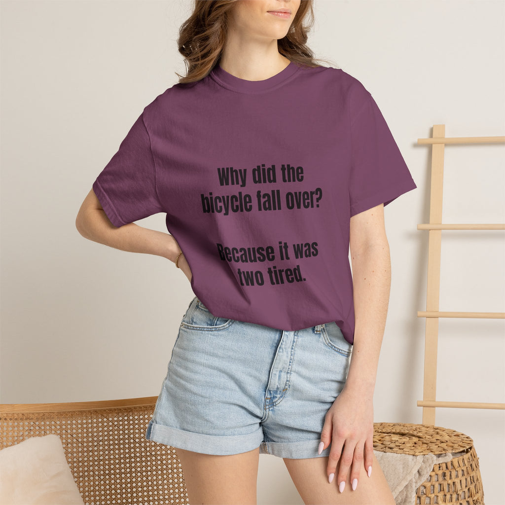 Two Tired Bicycle Joke T-Shirt