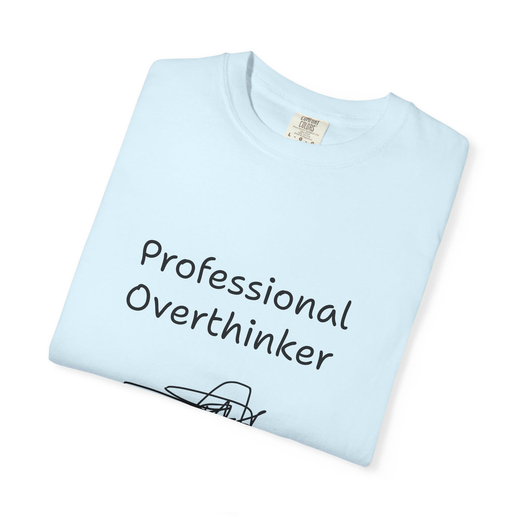 Professional Overthinker T-Shirt