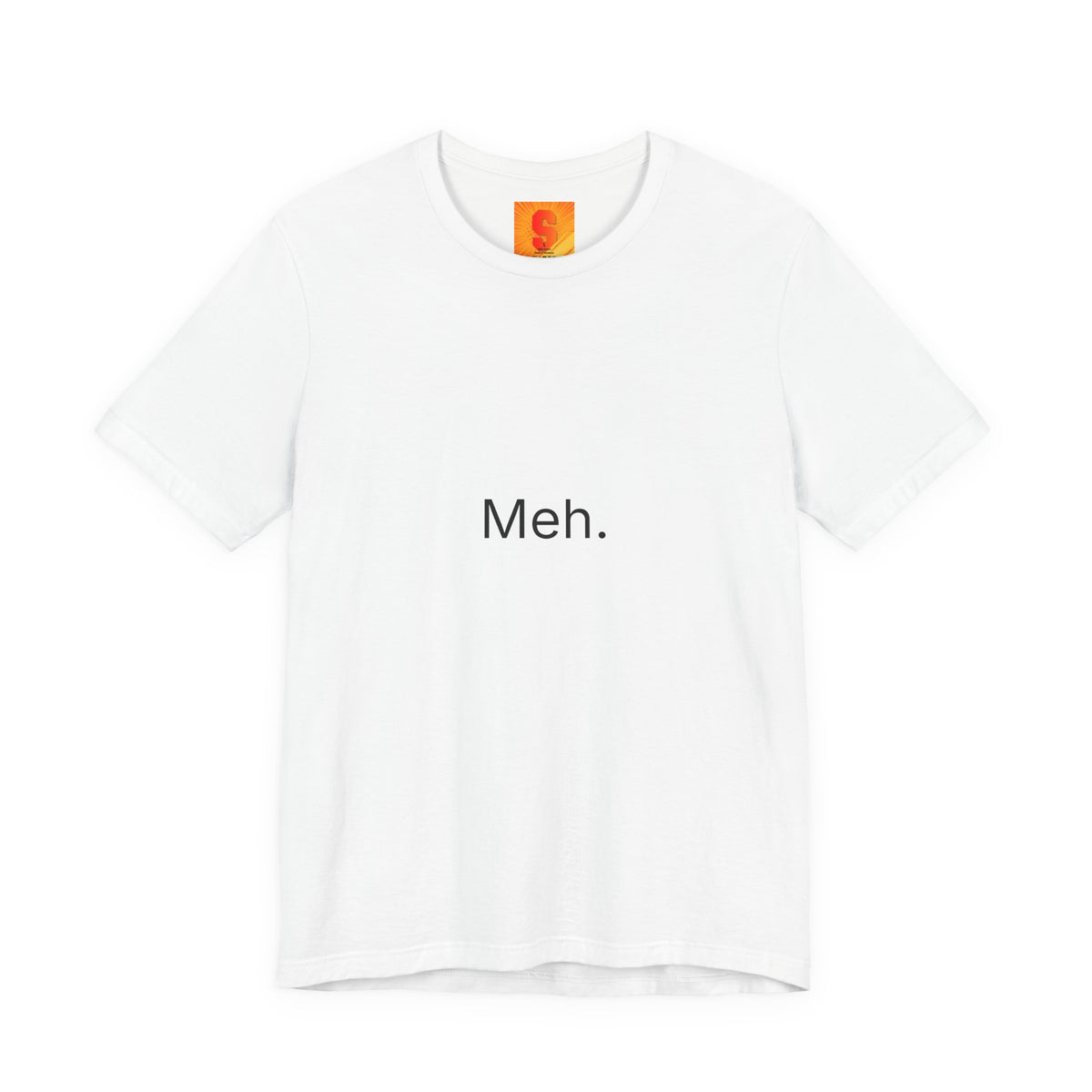 Meh. T-Shirt — Minimalist Funny Graphic Tee