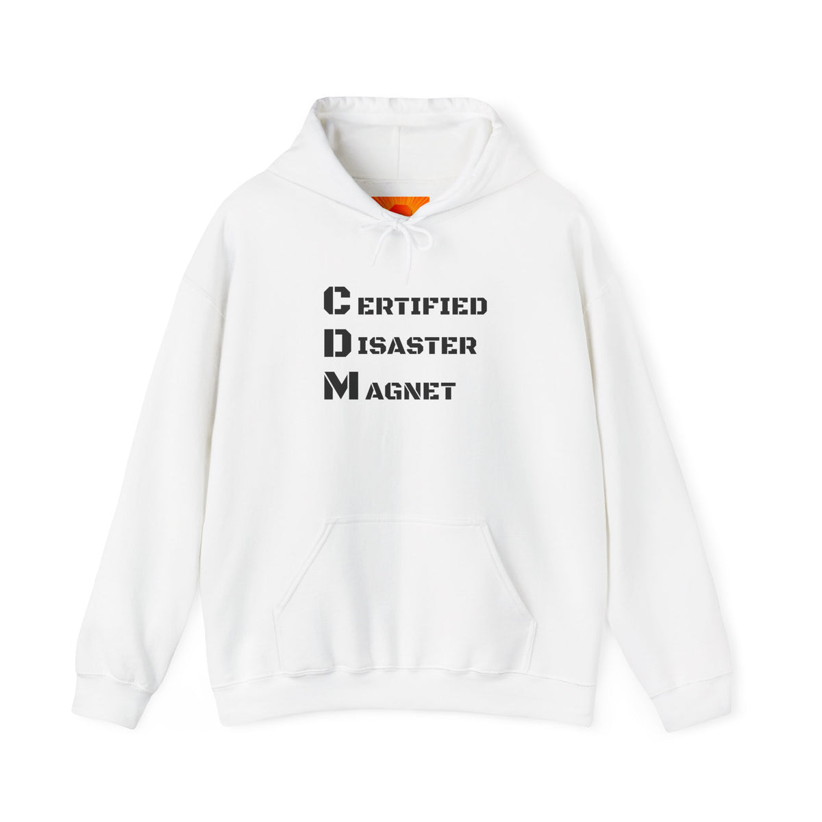 Hoodie - "CDM Certified Disaster Magnet" Graphic Pullover