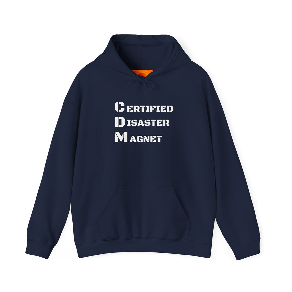 Hoodie - "CDM Certified Disaster Magnet" Graphic Pullover