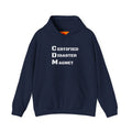 Hoodie - "CDM Certified Disaster Magnet" Graphic Pullover