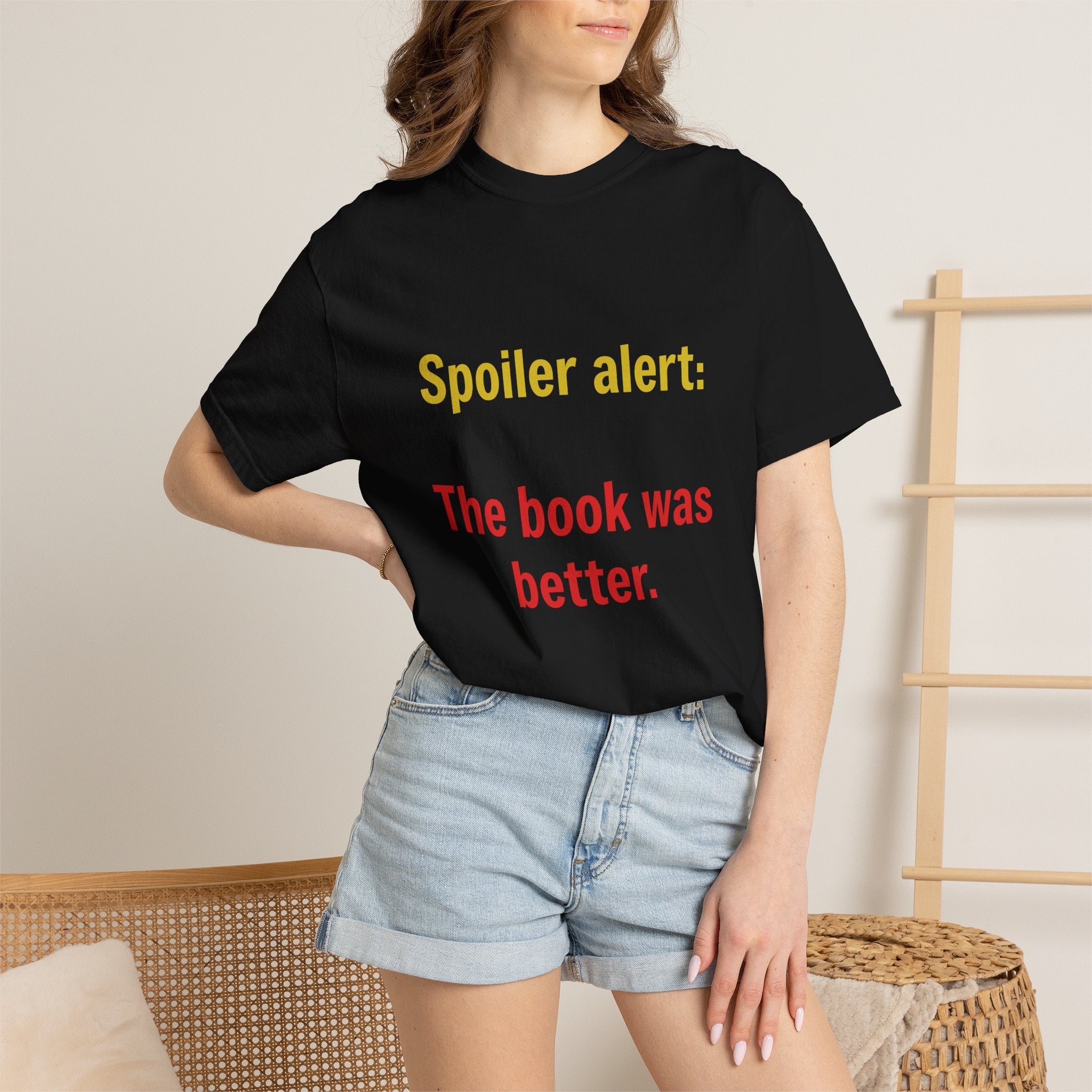 T-Shirt — "Spoiler alert: The book was better." Literary Reader Tee