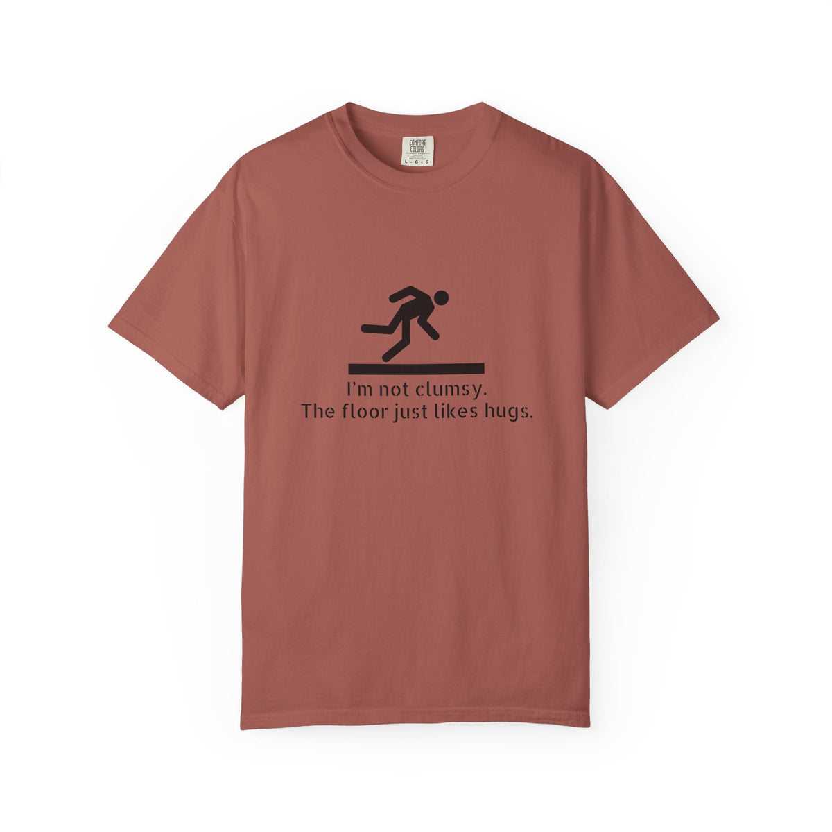 Funny "I'm Not Clumsy, The Floor Just Likes Hugs" T-Shirt