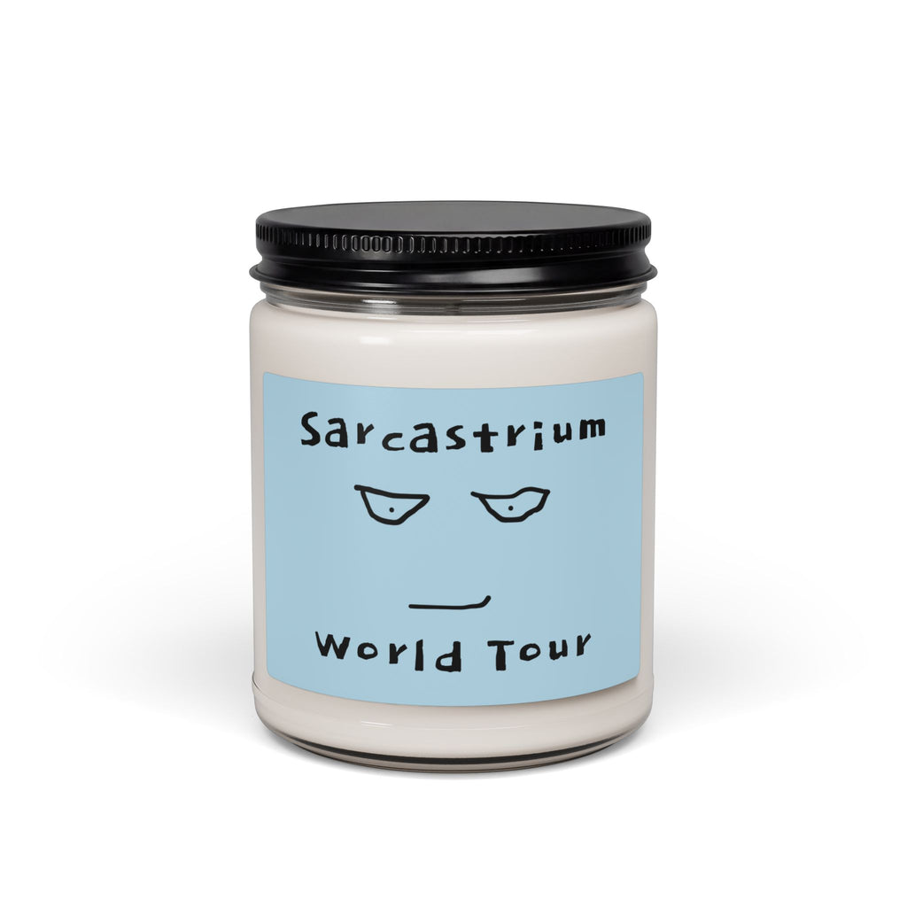 Sarcastrium "World Tour" 9oz Scented Soy Candle — Funny Sarcastic Gift