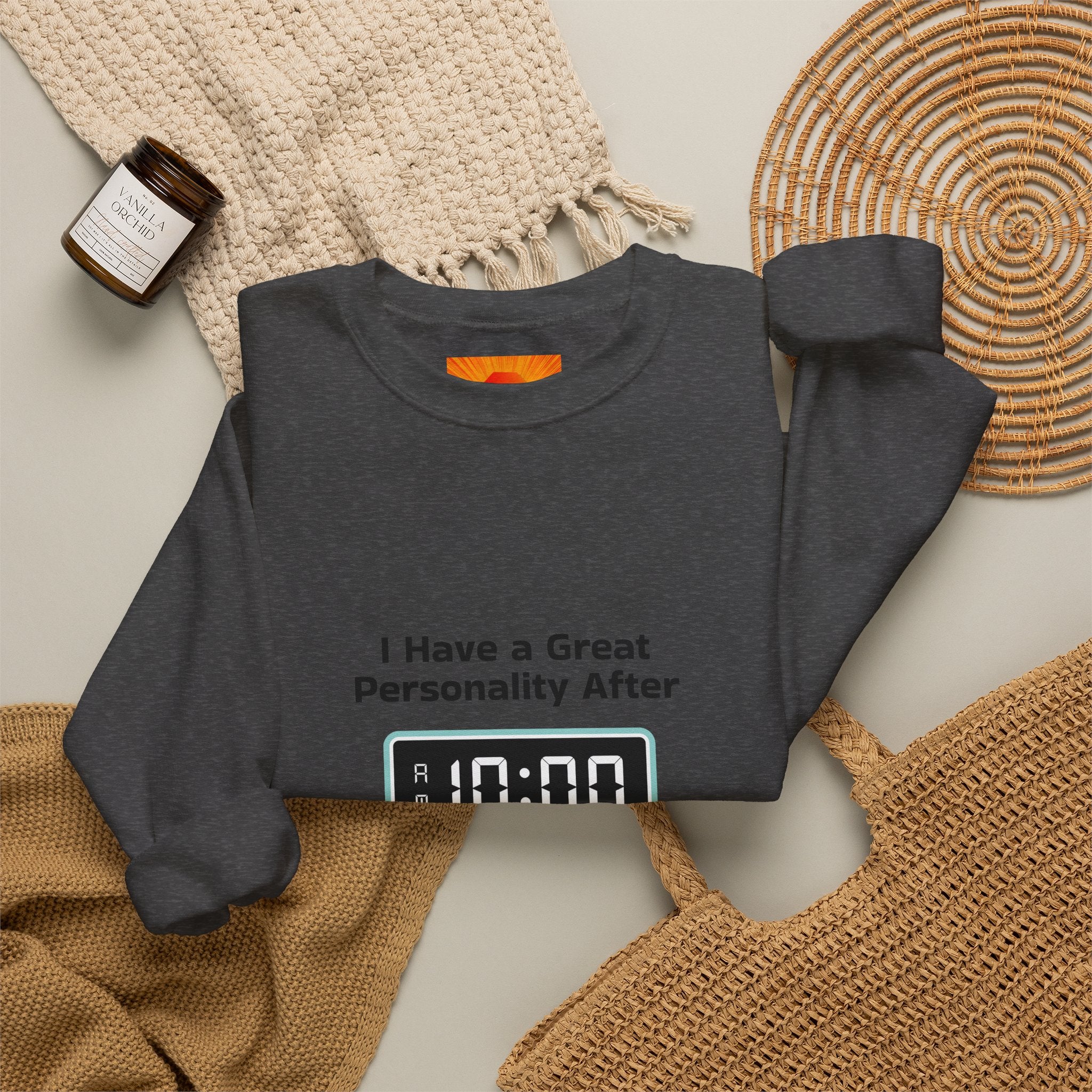 Crewneck Sweatshirt — “I Have a Great Personality After 10:00” Alarm Clock Graphic