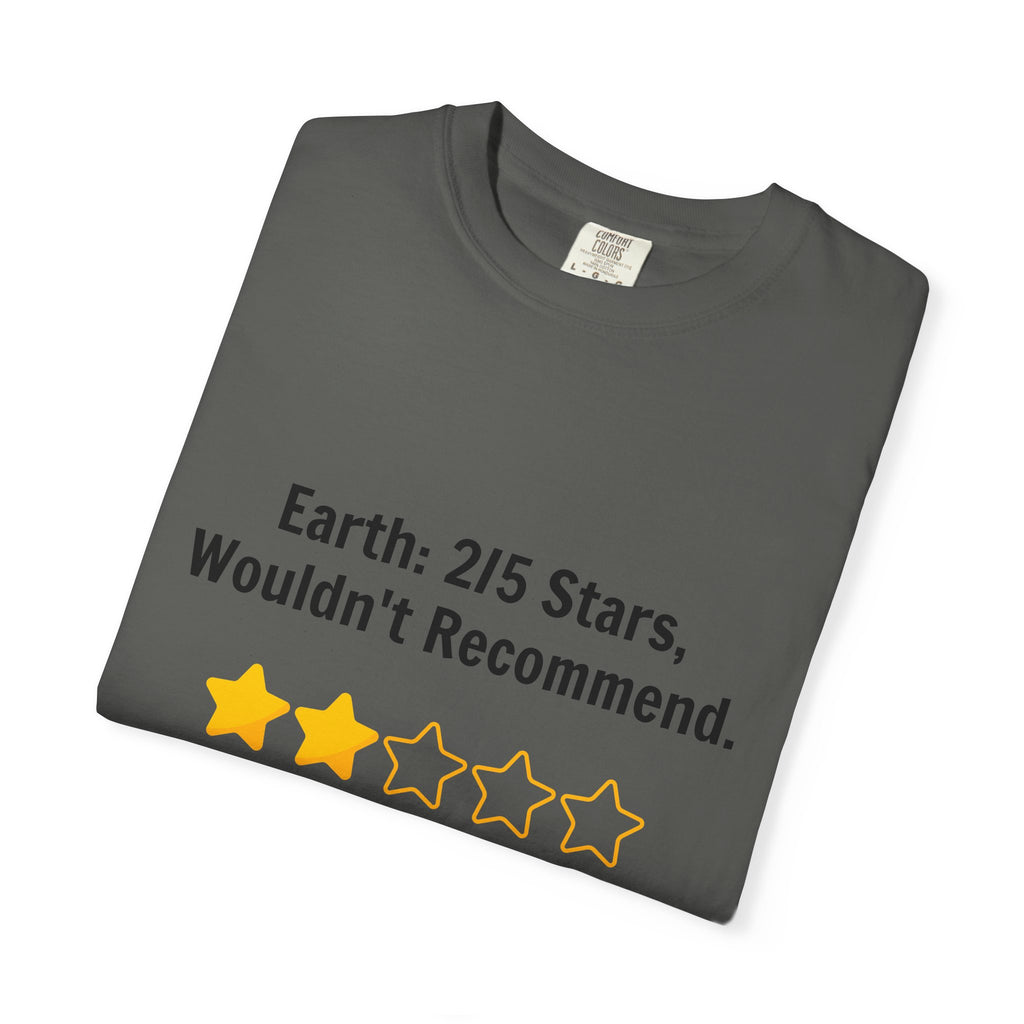 Earth 2/5 Stars T-Shirt — "Wouldn't Recommend" Funny Review Tee