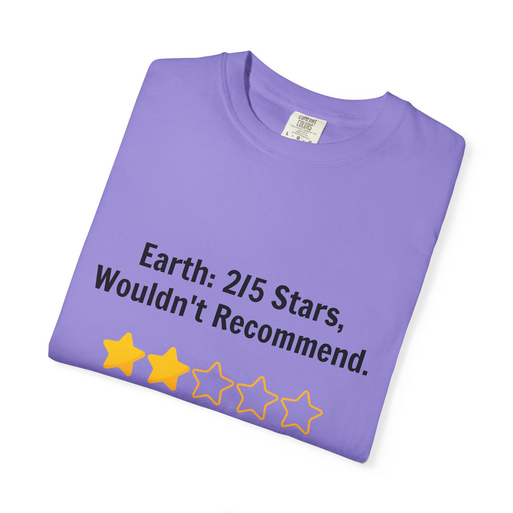 Earth 2/5 Stars T-Shirt — "Wouldn't Recommend" Funny Review Tee