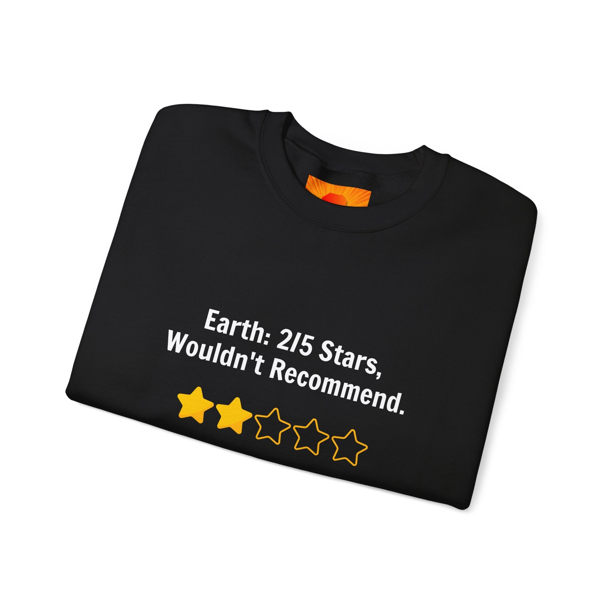 Crewneck Sweatshirt — "Earth: 2/5 Stars, Wouldn't Recommend" Funny Rating Graphic