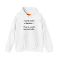 Humorous Banker Hoodie - "I used to be a banker" Sweatshirt