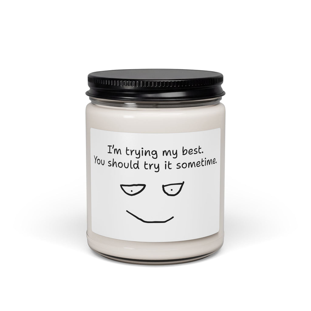 Scented Soy Candle — "I'm Trying My Best" Motivational Gift (9 oz)
