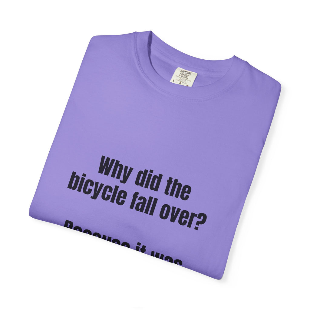 Two Tired Bicycle Joke T-Shirt