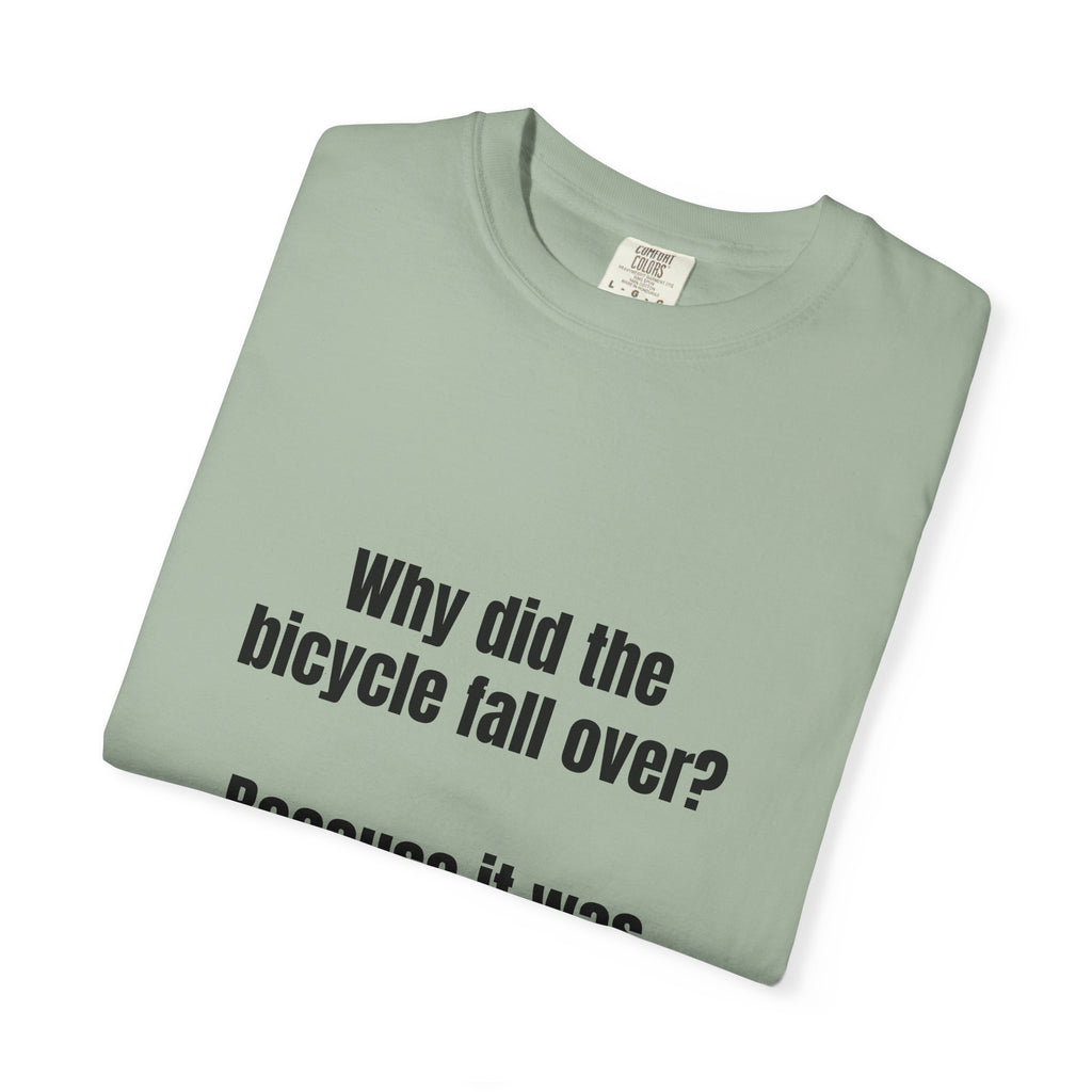 Two Tired Bicycle Joke T-Shirt