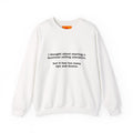 Crewneck Sweatshirt - Funny 'Business Selling Elevators' Quote