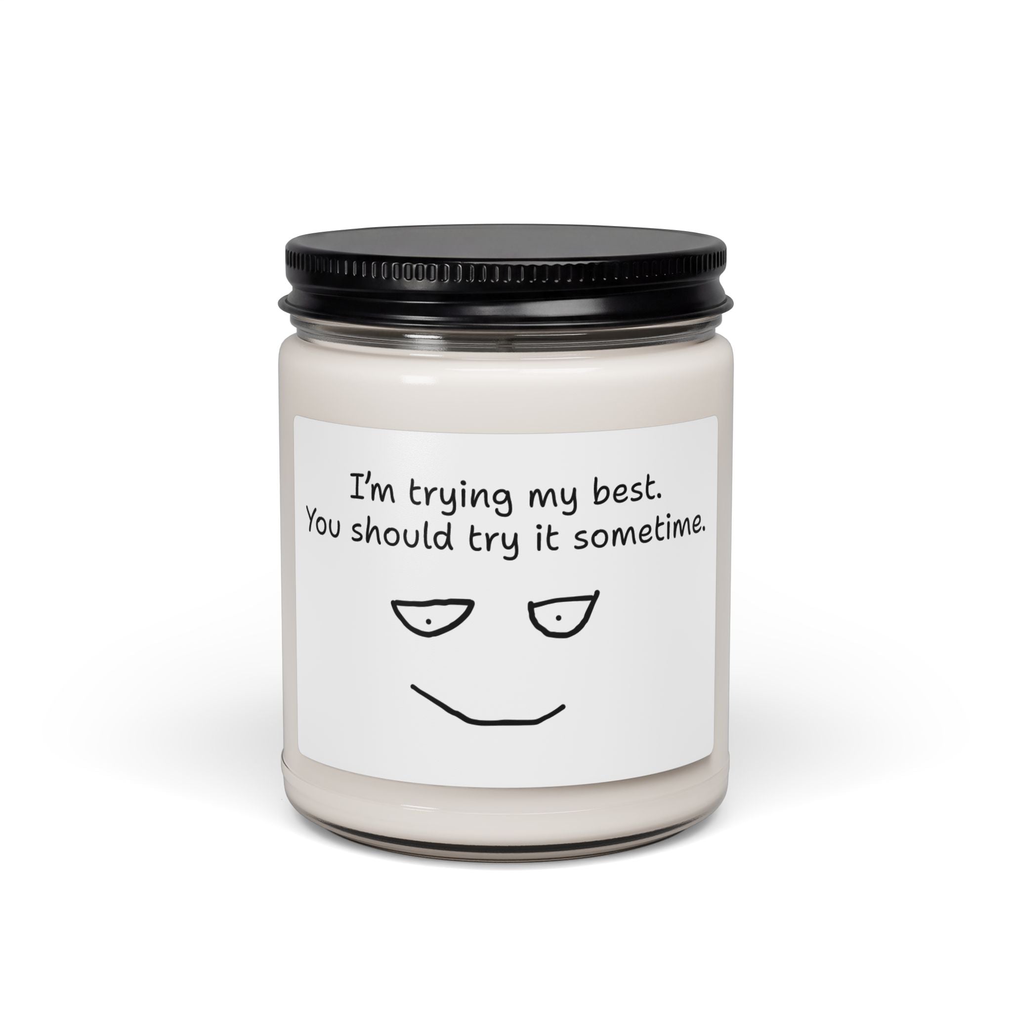Scented Soy Candle — "I'm Trying My Best" Motivational Gift (9 oz)