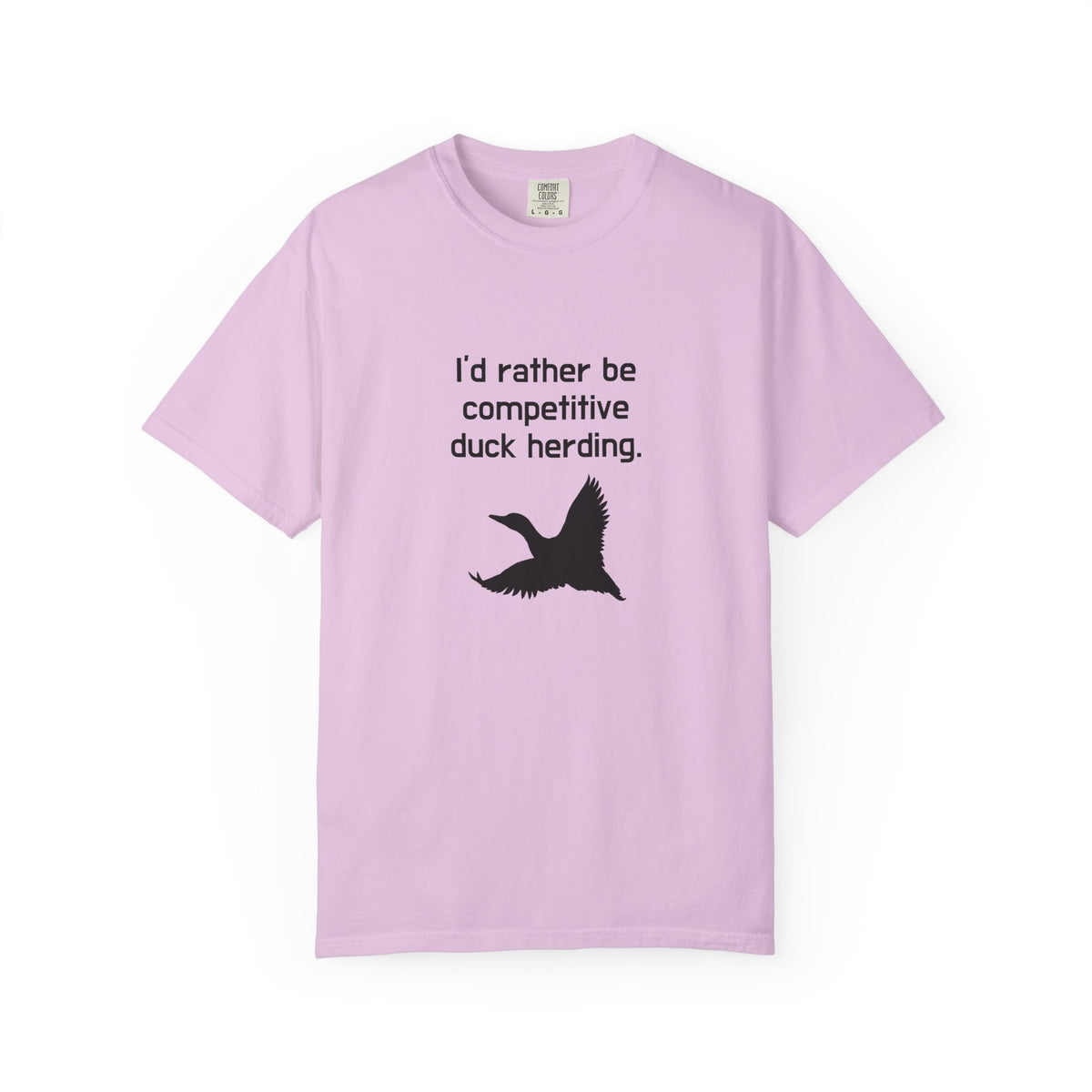 Duck Herding T-Shirt — "I'd Rather Be Competitive Duck Herding" Funny Tee