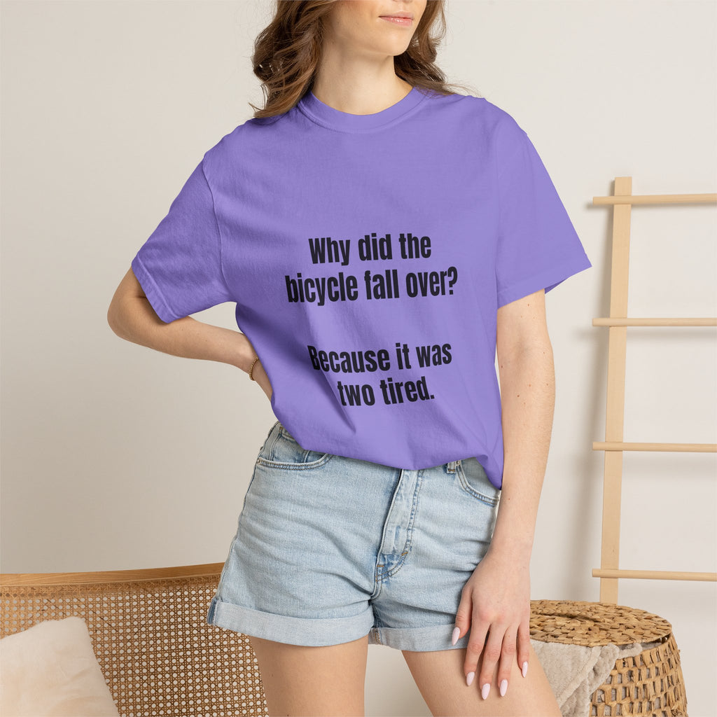 Two Tired Bicycle Joke T-Shirt