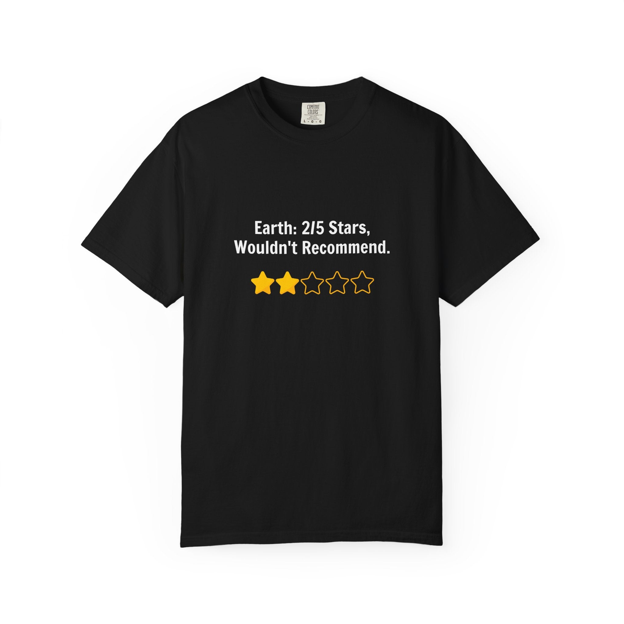 Earth 2/5 Stars T-Shirt — "Wouldn't Recommend" Funny Review Tee