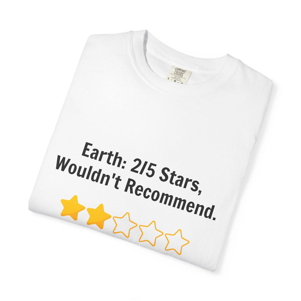 Earth 2/5 Stars T-Shirt — "Wouldn't Recommend" Funny Review Tee