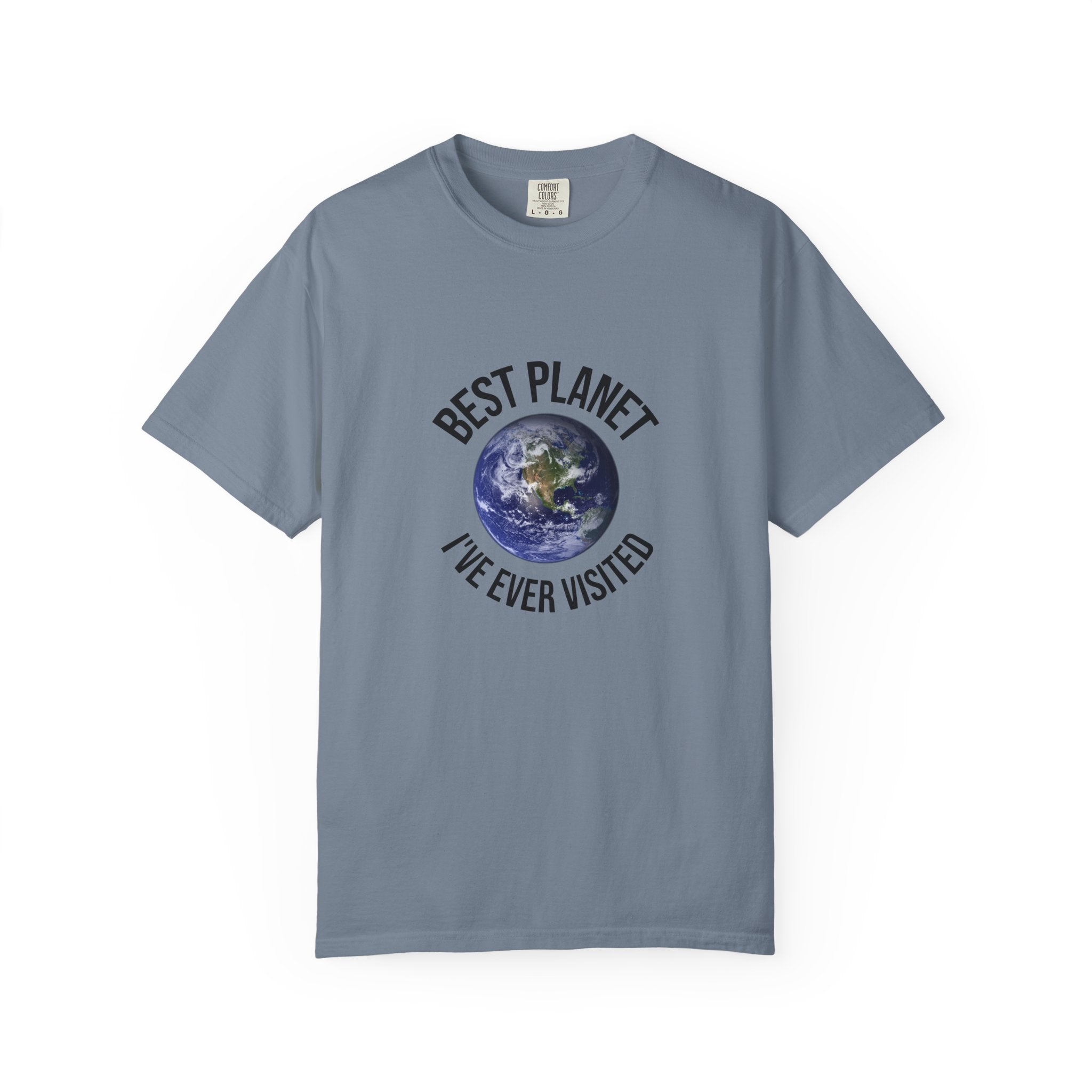 Best Planet I've Ever Visited T-Shirt