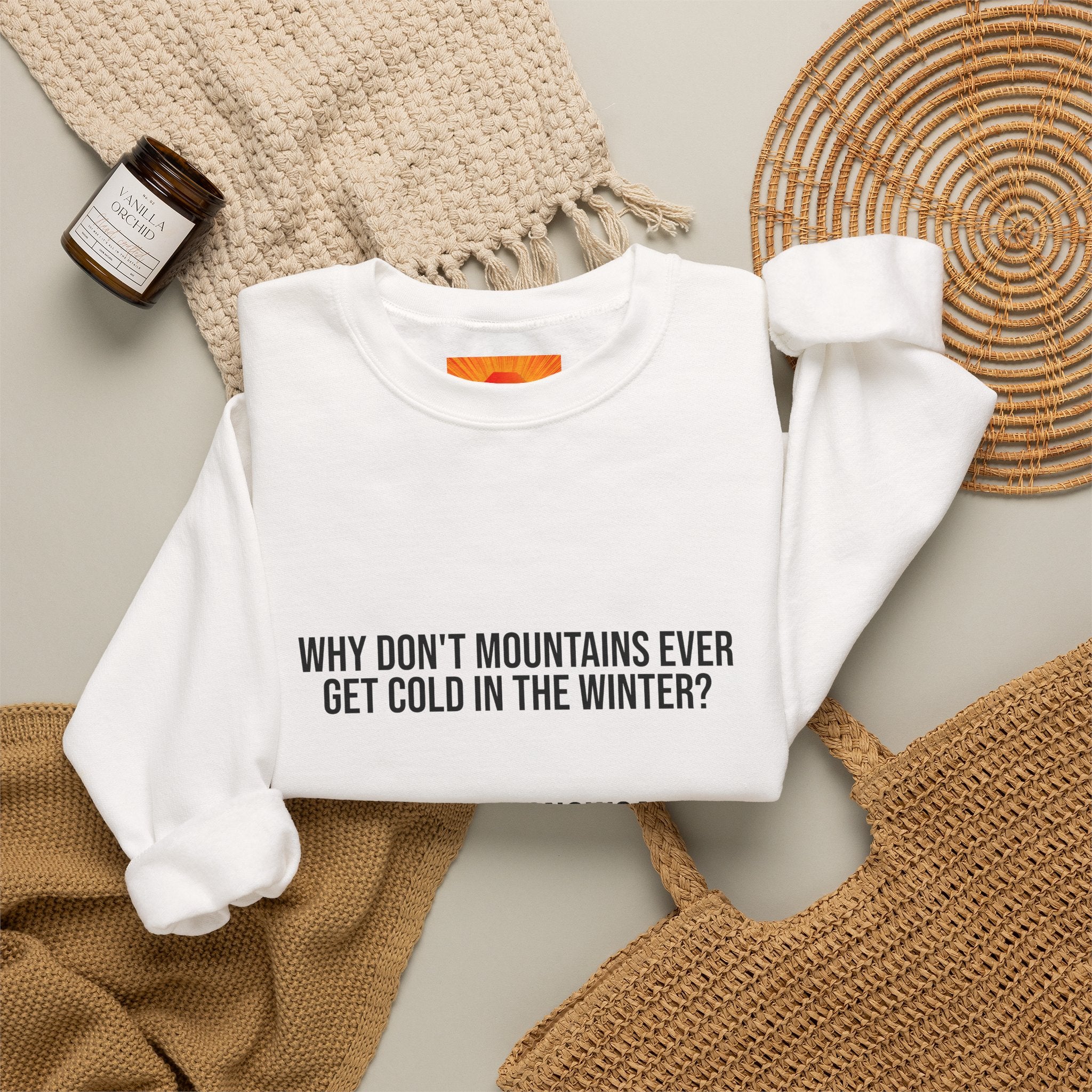 Crewneck Sweatshirt - 'Why Don't Mountains Ever Get Cold? They Wear Snowcaps.' Funny Winter Ski Pullover