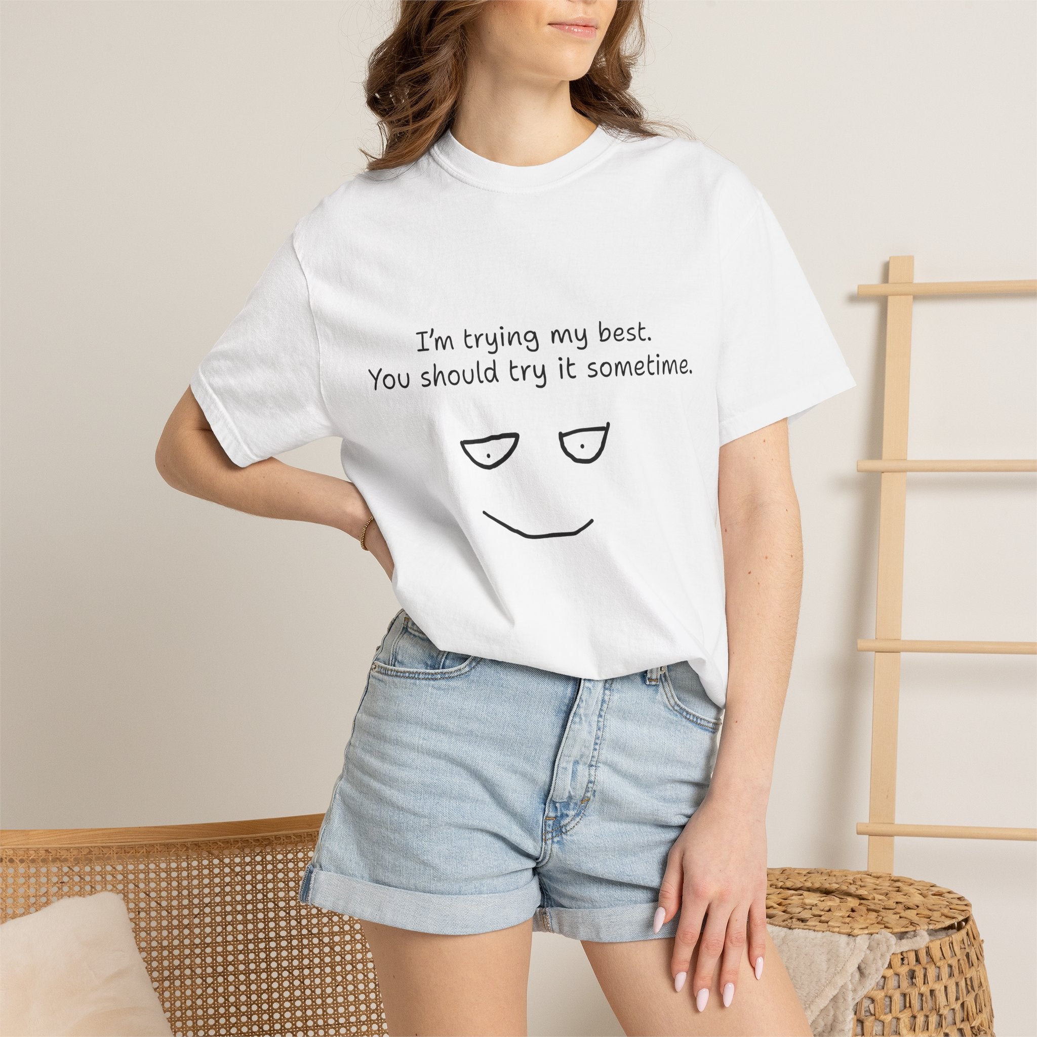 T-Shirt — “I’m Trying My Best. You Should Try It Sometime.” Minimalist Face Tee