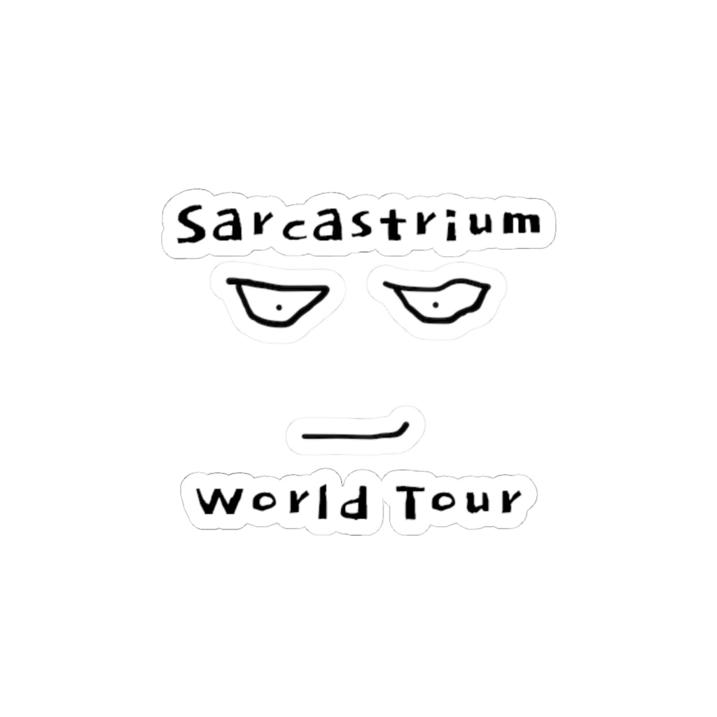 Sarcastrium World Tour Kiss-Cut Sticker — Minimal Sarcastic Face Laptop Decal