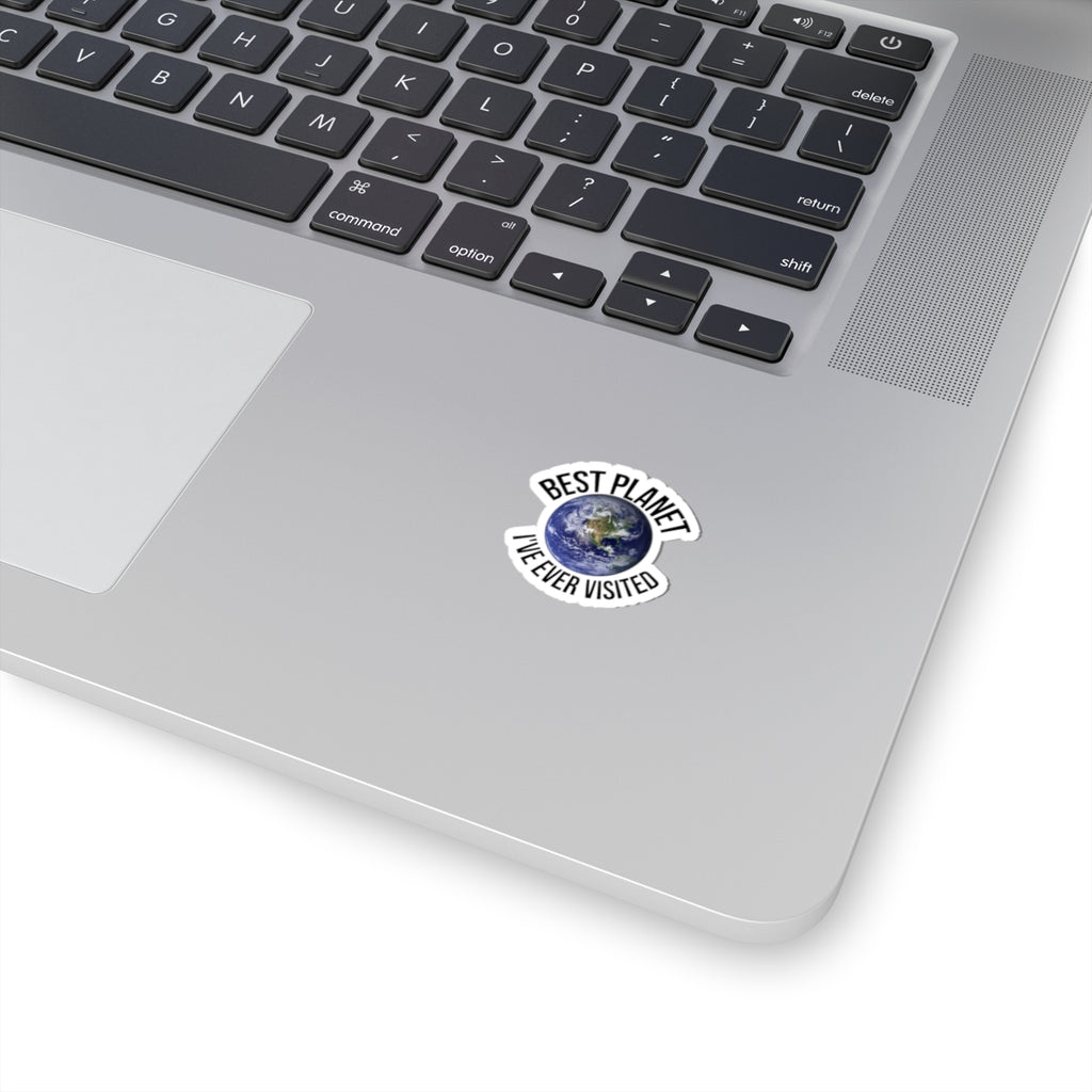 Best Planet I've Ever Visited Sticker — Earth Laptop Decal, Funny Space Travel Vinyl