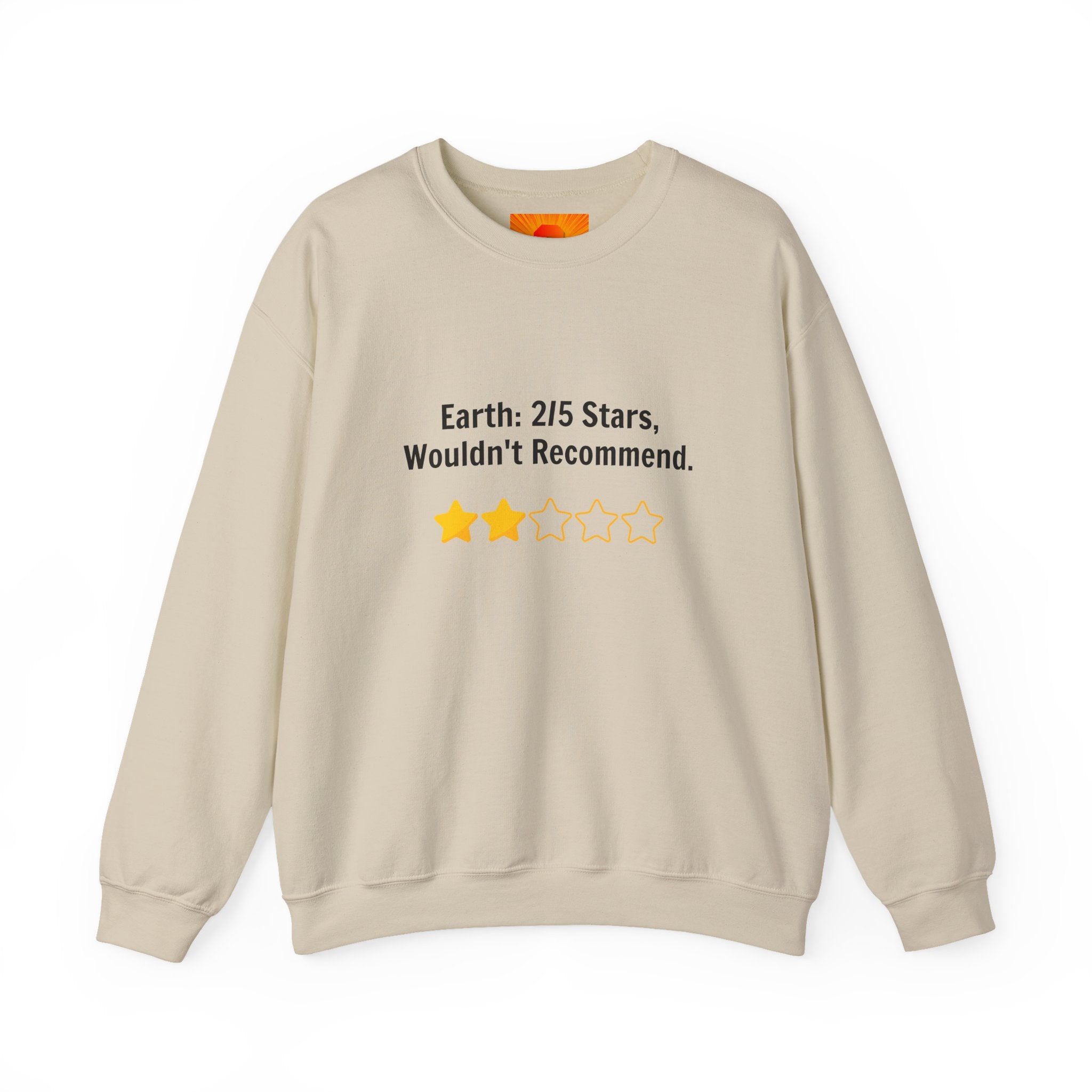 Crewneck Sweatshirt — "Earth: 2/5 Stars, Wouldn't Recommend" Funny Rating Graphic
