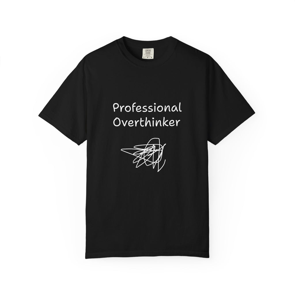 Professional Overthinker T-Shirt