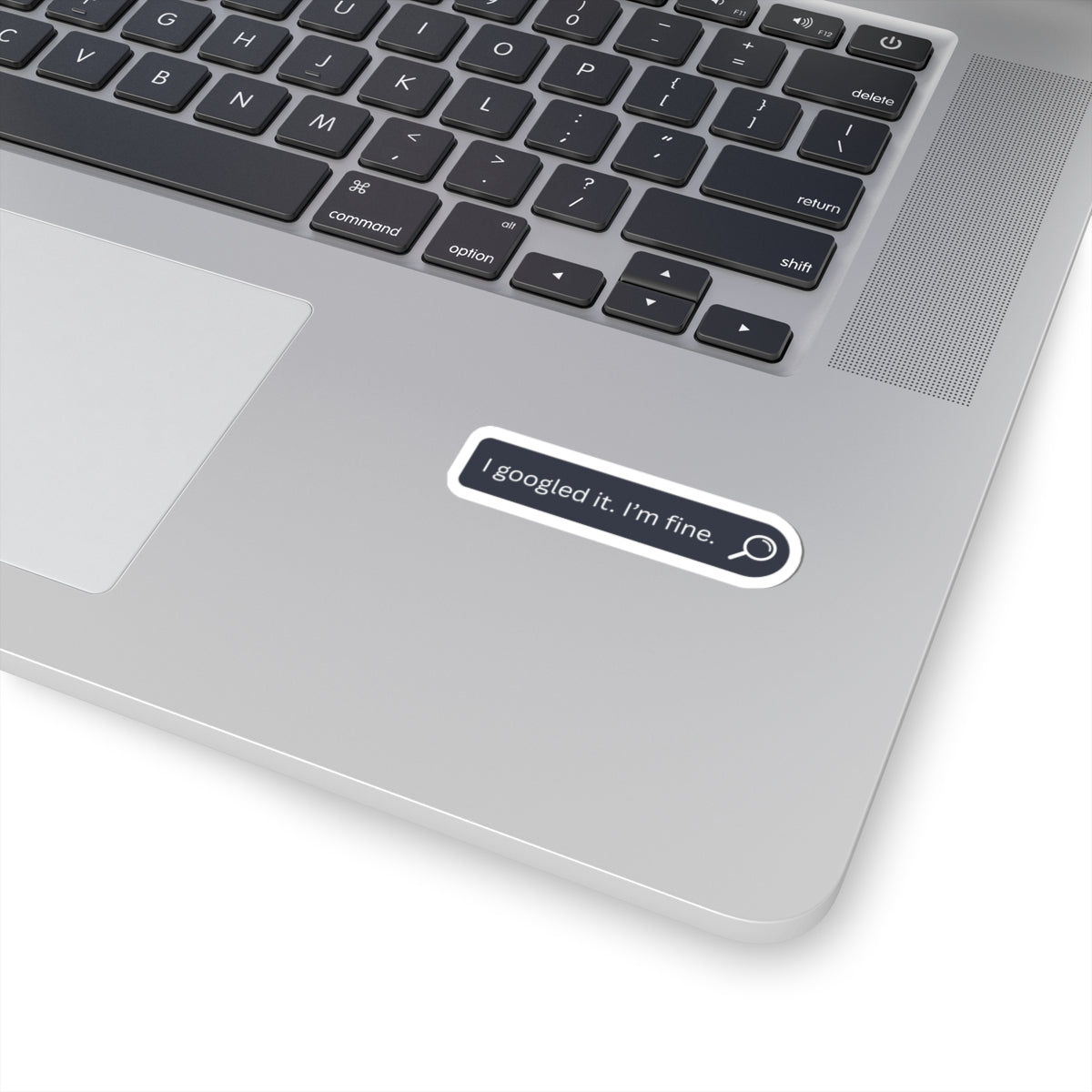 I Googled It, I’m Fine Sticker — Funny Search Bar Kiss-Cut Laptop Decal