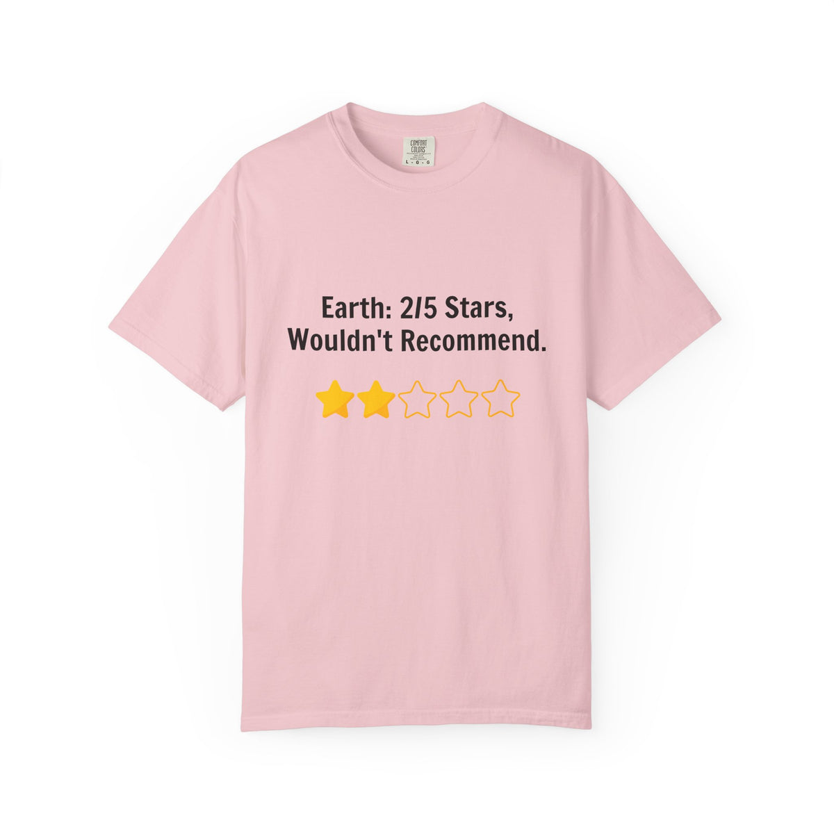 Earth 2/5 Stars T-Shirt — "Wouldn't Recommend" Funny Review Tee